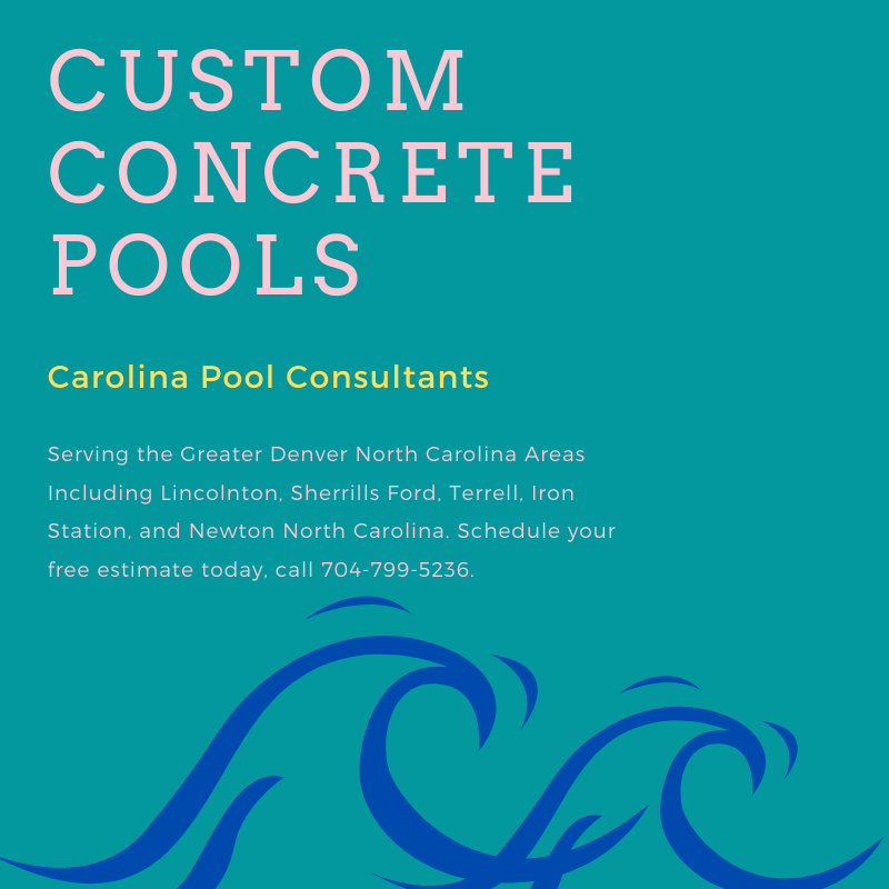 Lincolnton North Carolina Custom Concrete Pool Builder Carolina Pool Consultants 704-799-5236