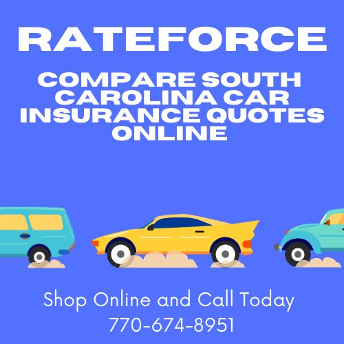 RateForce South Carolina Auto Insurance Rates Click To Compare Online 770-674-8951