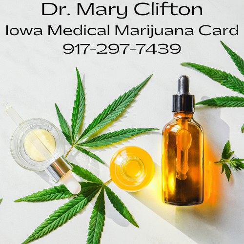 Best Medical Marijuana Card Iowa Dr Mary Clifton 917-297-7439
