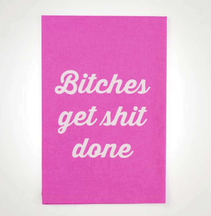 Funny Bitches Get Shit Done Kitchen Towels For Sale By Twisted Wares 214-491-4911